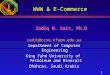 1 WWW & E-Commerce Sadiq M. Sait, Ph.D sadiq@ccse.kfupm.edu.sa Department of Computer Engineering King Fahd University of Petroleum and Minerals Dhahran,