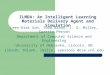 ILMDA: An Intelligent Learning Materials Delivery Agent and Simulation Leen-Kiat Soh, Todd Blank, L. D. Miller, Suzette Person Department of Computer Science