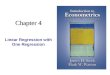 Chapter 4 Linear Regression with One Regression. 2 Linear Regression with One Regressor (SW Chapter 4)  Linear regression allows us to estimate, and