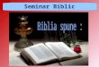 Seminar Biblic. Biblia spune : 19. CRETEREA ÎN HRISTOS 19. CRETEREA ÎN HRISTOS