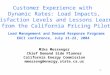 1 Customer Experience with Dynamic Rates: Load Impacts, Satisfaction Levels and Lessons Learned from the California Pricing Pilot Load Management and Demand