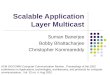 Scalable Application Layer Multicast Suman Banerjee Bobby Bhattacharjee Christopher Kommareddy ACM SIGCOMM Computer Communication Review, Proceedings of