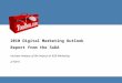 Includes Analysis of the Impact on B2B Marketing 2/10/10 2010 Digital Marketing Outlook Report from the SoDA