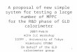 1 A proposal of new simple system for testing a large number of MPPC for the R&D phase of GLD calorimeter 2007/Feb/6 ACFA ILC Workshop ICEPP, University