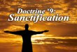 1. Justification 2. Regeneration 3. Sanctification 4. Propitiation ARE YOU SURE?! Match the doctrine and meaning. ______Means a change in my standing