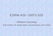 ESRM 426 / SEFS 525 Wildland Hydrology