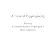Advanced Cryptography Security Computer Science Tripos part 2 Ross Anderson