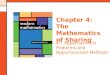 Chapter 4: The Mathematics of Sharing 4.1 Apportionment Problems and Apportionment Methods