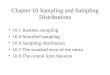 Chapter 10 Sampling and Sampling Distributions 10.1 Random sampling 10.4 Stratified sampling 10.6 Sampling distribution 10.7 The standard error of the