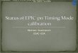 Matteo Guainazzi ESAC-ESA M.Guainazzi, "Status of EPIC-pn timing mode calibration", EPIC-BOC, Madrid, 23/3/2010