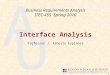1 A U Interface Analysis Professor J. Alberto Espinosa Business Requirements Analysis ITEC-455 Spring 2010