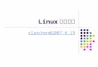 Linux 中的时钟 xlanchen@2007.6.19. Embedded Operating Systems2 定时测量 Linux 内核提供两种主要的定时测量 获得当前的时间和日期 系统调用： time(),