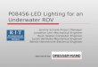 P08456-LED Lighting for an Underwater ROV Jeremy Schiele-Project Manager Jonathan Lent-Mechanical Engineer Ryan Seeber-Computer Engineer Justin VanSlyke-Mechanical