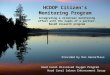 HCDOP Citizen’s Monitoring Program Provided by Dan Hannafious Hood Canal Salmon Enhancement Group Integrating a volunteer monitoring effort with the needs