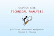 CHAPTER NINE Practical Investment Management Robert A. Strong TECHNICAL ANALYSIS