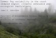 Summer fog variability in the coast redwood region: climatic relevance and ecological implications James A. Johnstone Department of Environmental Science,