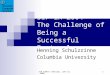 SIP Summit (Chicago, June 22, 2004) 1 SIP in 2004 – The Challenge of Being a Successful Protocol Henning Schulzrinne Columbia University