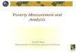 IFPRI 1 Suresh Babu International Food Policy Research Institute Poverty Measurement and Analysis