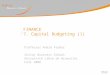 FINANCE 7. Capital Budgeting (1) Professor André Farber Solvay Business School Université Libre de Bruxelles Fall 2006