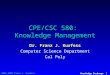 © 2001-2005 Franz J. Kurfess Knowledge Exchange 1 CPE/CSC 580: Knowledge Management Dr. Franz J. Kurfess Computer Science Department Cal Poly