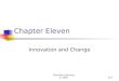 Thomson Learning © 200411-1 Chapter Eleven Innovation and Change