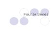 Fourier Series. Jean Baptiste Joseph Fourier (French)(1763~1830)