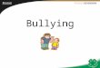 1 Bullying. 2 Objective #1 Define and give characteristics of bullying