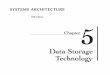 2 Systems Architecture, Fifth Edition Chapter Goals Describe the distinguishing characteristics of primary and secondary storage Describe the devices