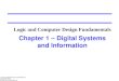 Chapter 1 – Digital Systems and Information Logic and Computer Design Fundamentals