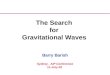 The Search for Gravitational Waves Barry Barish Sydney, AIP Conference 11-July-02