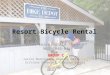 Resort Bicycle Rental Excel Learning Aid Page 87 MGS 3040-03 GROUP C Justin Bornstein Dagmara Galik Svitlana Panasik Ulascan Senger