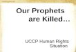 Our Prophets are Killed… UCCP Human Rights Situation