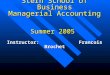 Stern School of Business Managerial Accounting Summer 2005 Instructor: Francois Brochet