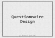 Dr. Michael R. Hyman, NMSU Questionnaire Design. 2