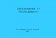 Professor John Agard UWI Environment in Development