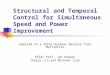 Structural and Temporal Control for Simultaneous Speed and Power Improvement Applied on a 32x32 Dynamic Wallace Tree Multiplier EE241 Prof. Jan Rabaey
