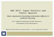 GRA 5917: Input Politics and Public Opinion Basic regression (including interaction effects) in political economy GRA 5917 Public Opinion and Input Politics