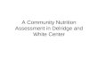 A Community Nutrition Assessment in Delridge and White Center