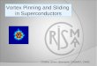 Vortex Pinning and Sliding in Superconductors Charles Simon, laboratoire CRISMAT, CNRS