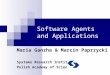 Software Agents and Applications Maria Ganzha & Marcin Paprzycki Systems Research Institute Polish Academy of Science