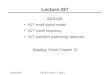 Spring 2007EE130 Lecture 27, Slide 1 Lecture #27 OUTLINE BJT small signal model BJT cutoff frequency BJT transient (switching) response Reading: Finish