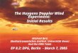 EP 8.2: DPG, Berlin - March 7, 2005 The Huygens Doppler Wind Experiment: Initial Results Michael Bird (Radiostronomisches Institut, Universität Bonn) And