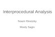 Interprocedural Analysis Noam Rinetzky Mooly Sagiv