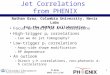 WWND 03/13/06 N Grau1 Jet Correlations from PHENIX Focus entirely on A+A collisions High-trigger p T correlations –Can we do jet tomography? Low-trigger