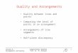 Lecture 8 : Arrangements and Duality Computational Geometry Prof. Dr. Th. Ottmann 1 Duality and Arrangements Duality between lines and points Computing