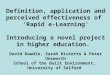 Definition, application and perceived effectiveness of ‘Rapid e-Learning‘ Introducing a novel project in higher education. David Dowdle, Sarah Ricketts