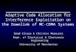 Emad Alsusa & Christos Masouros Dept. of Electrical & Electronic Engineering University of Manchester Adaptive Code Allocation for Interference Exploitation
