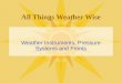 All Things Weather Wise Weather Instruments, Pressure Systems and Fronts