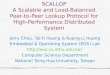 SCALLOP A Scalable and Load-Balanced Peer- to-Peer Lookup Protocol for High- Performance Distributed System Jerry Chou, Tai-Yi Huang & Kuang-Li Huang Embedded