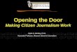 Clyde H. Bentley, Ph.D. Associate Professor, Missouri School of Journalism Opening the Door Making Citizen Journalism Work